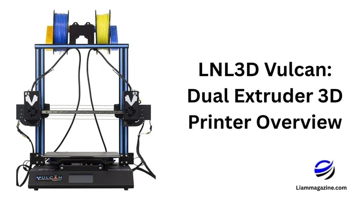 LNL3D Vulcan Dual Extruder 3D Printer