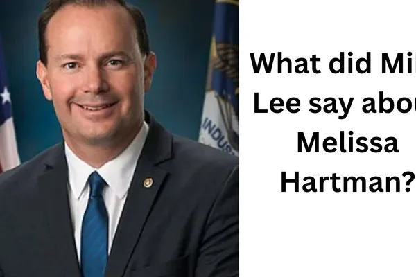 An image featuring a headshot of Senator Mike Lee on the left, next to text asking, "What did Mike Lee say about Melissa Hartman?"